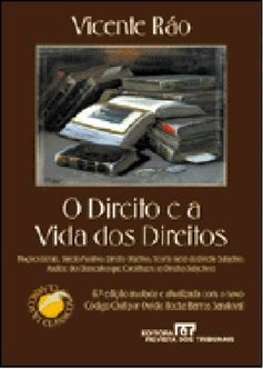 O Direito e a Vida dos Direitos