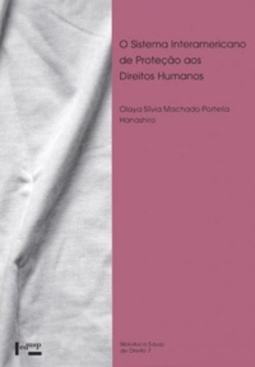 O Sistema Interamericano de Proteção aos Direitos Humanos (Biblioteca Edusp de Direito)
