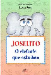 Joselito, o Elefante Que Estudava
