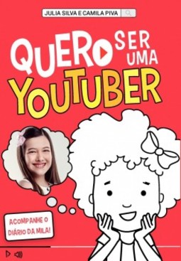 Quero ser uma youtuber: Acompanhe o diário da Mila!