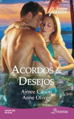 Acordos & Desejos (Jessica #225)