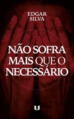 Não sofra mais que o necessário