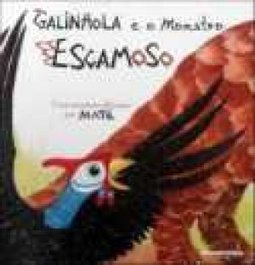 GALINHOLA E O MONSTRO ESCAMOSO