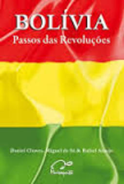 Bolívia: passos das  revoluções