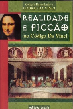 Realidade e Ficção no Código da Vinci