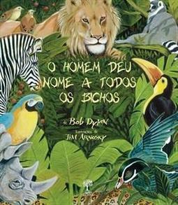 O HOMEM DEU NOME A TODOS OS BICHOS