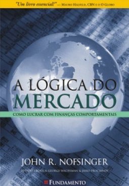 A Lógica do Mercado: Como Lucrar com Finanças Comportamentais