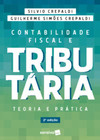 Contabilidade fiscal e tributária: teoria e prática