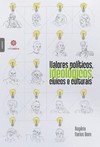Valores políticos, ideológicos, cívicos e culturais