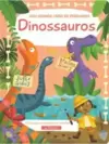 Dinossauros : Meu Grande Livro de Perguntas