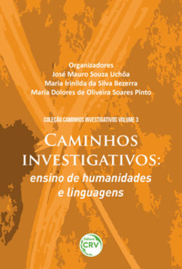 Caminhos investigativos: ensino de humanidades e linguagens