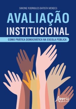 Avaliação institucional como prática democrática na escola pública