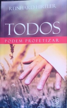 Todos podem profetizar