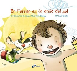 En Ferran es fa amic del sol