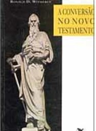 A Conversão no Novo Testamento