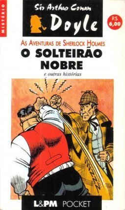 O Solteirão Nobre e Outras Histórias