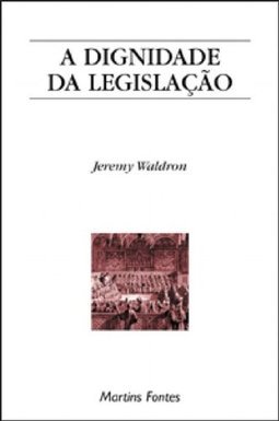 A dignidade da legislação