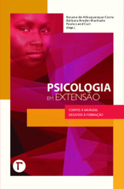 Psicologia em extensão: corpos à margem, desafios à formação