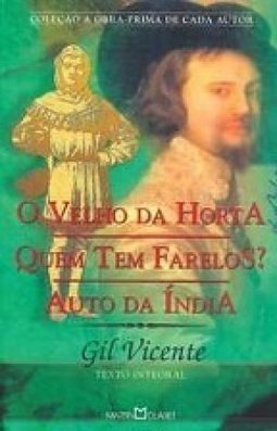 Velho da Horta; Quem Tem Farelos?