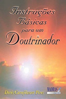 Instruções Básicas para um Doutrinador