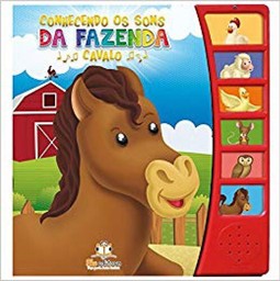 CONHECENDO OS SONS DA FAZENDA CAVALO