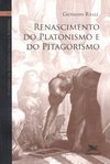 RENASCIMENTO DO PLATONISMO E DO PITAGORISMO