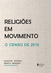 Religiões em movimento: o Censo de 2010