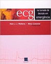ECG na tomada de decisão em emergência