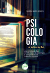 Psicologia e educação: uma introdução das contribuições da psicologia à compreensão do cotidiano escolar