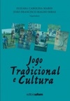 Jogo Tradicional e Cultura