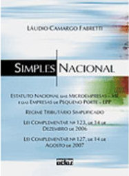 Simples Nacional: Estatuto Nacional das Microempresas