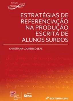 Estratégias de Referenciação na Produção Escrita de Alunos Surdos