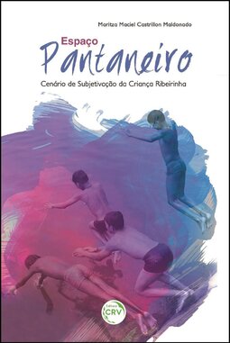 Espaço pantaneiro: cenário de subjetivação da criança ribeirinha