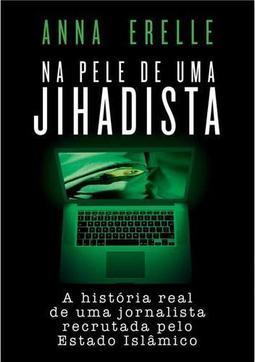 Na Pele de Uma Jihadista