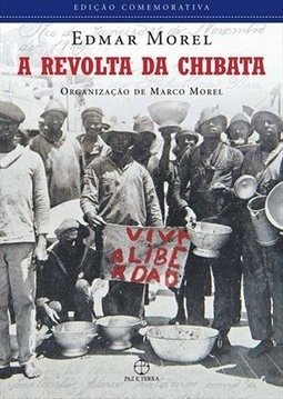 A REVOLTA DA CHIBATA