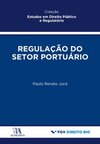 Regulação do setor portuário