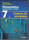 Matematica - Compreensao E Pratica - 7º Ano Cadern