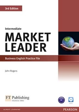 Market leader: Intermediate - Business English practice file