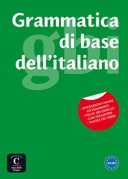Grammatica di base dell'italiano A1-B1