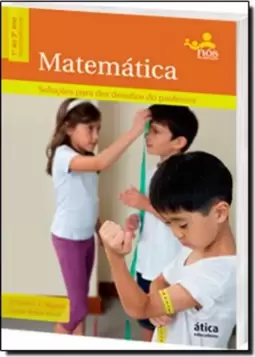 Matematica - Solucoes Para Dez Desafios - 1? Ao 3? Ano