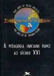 2º Congresso Inaciano de Educação: a Pedagogia Inaciana Rumo ao...