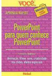 Aprenda Rápido: PowerPoint para Quem Conhece PowerPoint