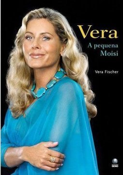 Vera : a  Pequena Moisi
