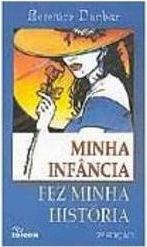 Minha Infância Fez Minha História