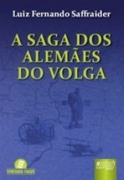 A Saga dos Alemães do Volga