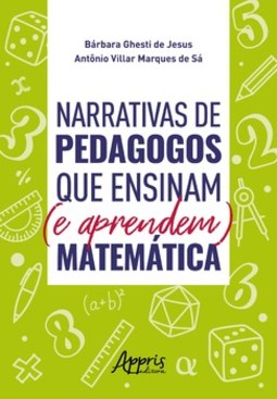 Narrativas de pedagogos que ensinam (e aprendem) matemática