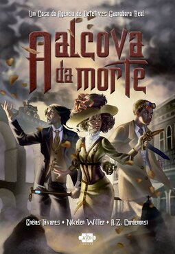 Guanabara Real: a alcova da morte