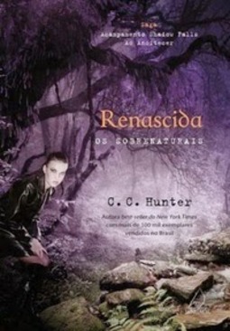 Renascida: os sobrenaturais