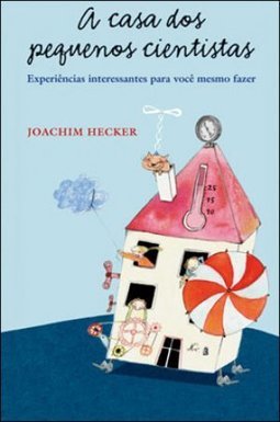 A CASA DOS PEQUENOS CIENTISTAS