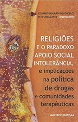 Religiões e o paradoxo apoio social - intolerância, e implicações na política de drogas e comunidades terapêuticas